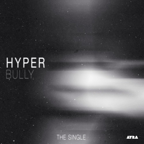 Hyper Feat SHIRT - Bully (Eshericks Instrumental Remix) [Ayra Recordings]