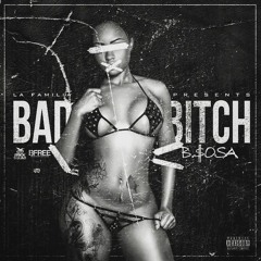 B.$osa ~ Bad Bitchs (New Hits Daily Exclusive)