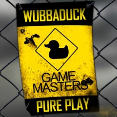 PURE PLAY X Wubbaduck - Game Masters [Drop the Bassline EXCLUSIVE]
