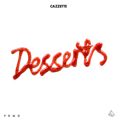 Desserts EP