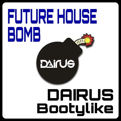 DAIRUS - Bootylike [FREE DOWNLOAD]