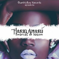 01 - Mario - Amaru - Marcas - De - Batom.mp3