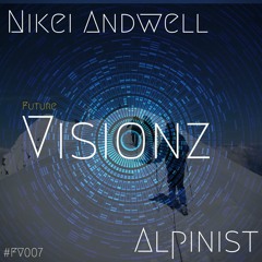 Nikei Andwell - Alpinist [Free Download] [FV007]