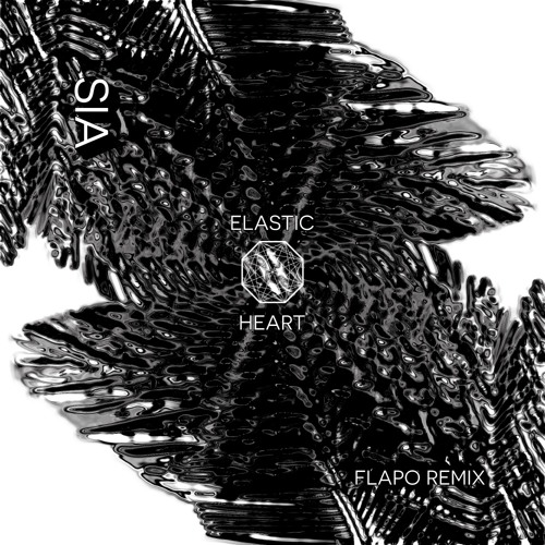 SIA - Elastic Heart (Flapo Remix)