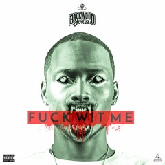 YP - Fuck Wit Me