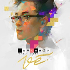 Vẽ (Electro) - Trúc Nhân - Master Official