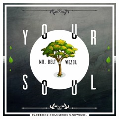 Mr. Belt & Wezol - Your Soul (Original Mix) [FREE DOWNLOAD]