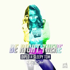 Diplo & Sleepy Tom - Be Right There (FlipN'Gawd Moombahton Remix)