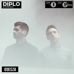 ODESZA - Diplo and Friends Mix