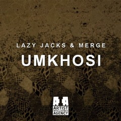 Lazy Jacks x MERGE - Umkhosi