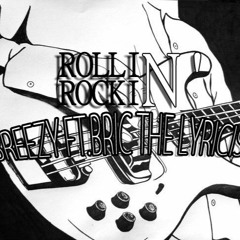 Breezy Ft. Bric The Lyricist - Rollin N Rockin