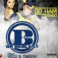 Go Ham (remix) ft. Twista & Vedo