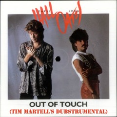 Hall & Oates - Out Of Touch (Tim Martell's Dubstrumental)