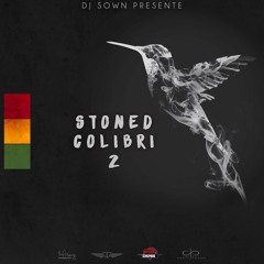 Dj Sown - Stoned Colibri 2