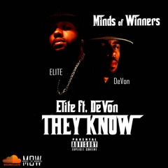 Elite ft. DeVon They Know
