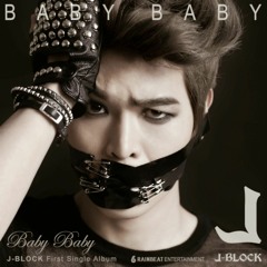 J-BLOCK - BABY BABY (베이비 베이비)
