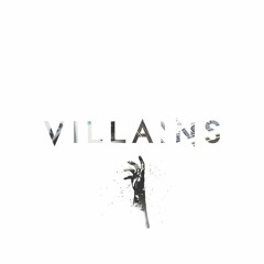 Villains - Gimme The Loot