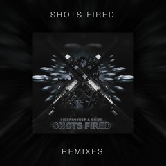SIDEPROJECT & EH!DE - Shots Fired (Nanomake Remix)