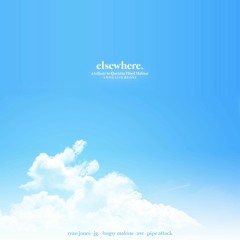 elsewhere. (prod. pipe attack)