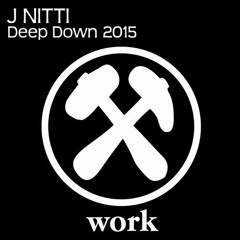 Deep Down 2015 - Original Mix ( Work/Spinnin ) #11 Beaport all genres
