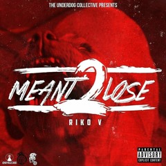 Riko V - Slow Motion Ft. Trap X Ammo4Da$e X Que Love