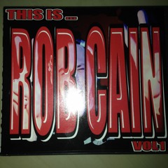 This Is Rob Cain Volume 1 - April 2006