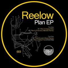 Reelow - Plan A (Francisco Allendes Remix)