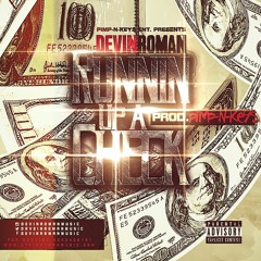 RUNNIN UP A CHECK (EXPLICIT)