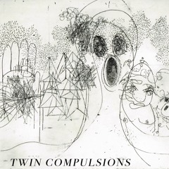 Anna Tabor - Twin Compulsions