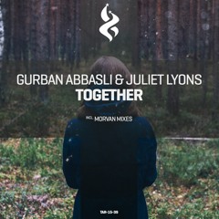 Gurban Abbasli & Juliet Lyons - Together (Morvan Remix)