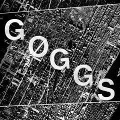 GØGGS - She Got Harder