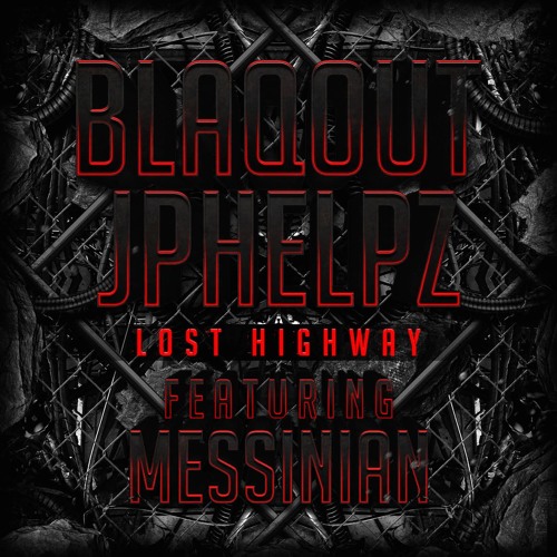 Blaqout & JPhelpz - Lost Highway ft. Messinian