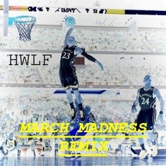 Sheezy x MattyC. - March Madness