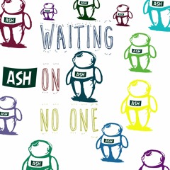 Waiting On No One