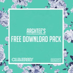 ARGHTEE'S FREE DOWNLOAD PACK MIX [AUGUST]