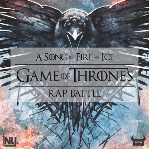GAME OF THRONES RAP BATTLE | NLJ vs Dan Bull