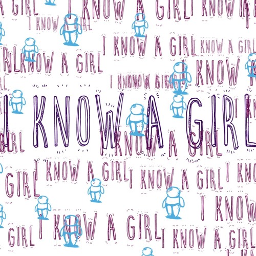 I Know A Girl