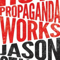 375: Why Propaganda Matters