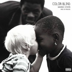 Color Blind (Prod. By Medasin)