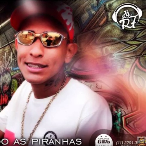 MC Rafa Original - Patrocinando As Piranhas (DJ R7) Lançamento 2015