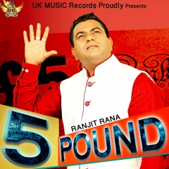 Ranjit Rana 5 Pound