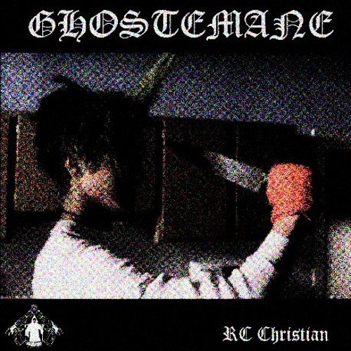 I Met R.C. Christian [prod GHOSTEMANE]