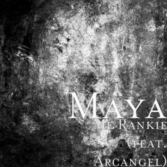 Arcangel Ft. Maya - Me Rankie