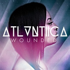 Beta presents "WOUNDED" debut Album by Atlantica