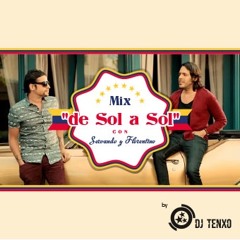 Mix De Sol A Sol Ft. Servando & Florentino (Dj Tenxo)