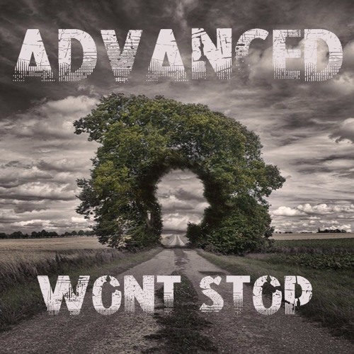 Advanced - Won't Stop ( Original Mix )