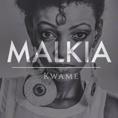 Malkia by Kwame (Brackish Remix)