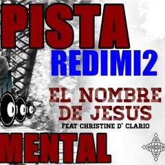 REDIMI2 - El Nombre de Jesus (feat Christine D'Clario)[Pista/Instrumental] MINISTRO RECORDS BOLIVIA