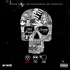 Do To Me Ft Grizzy