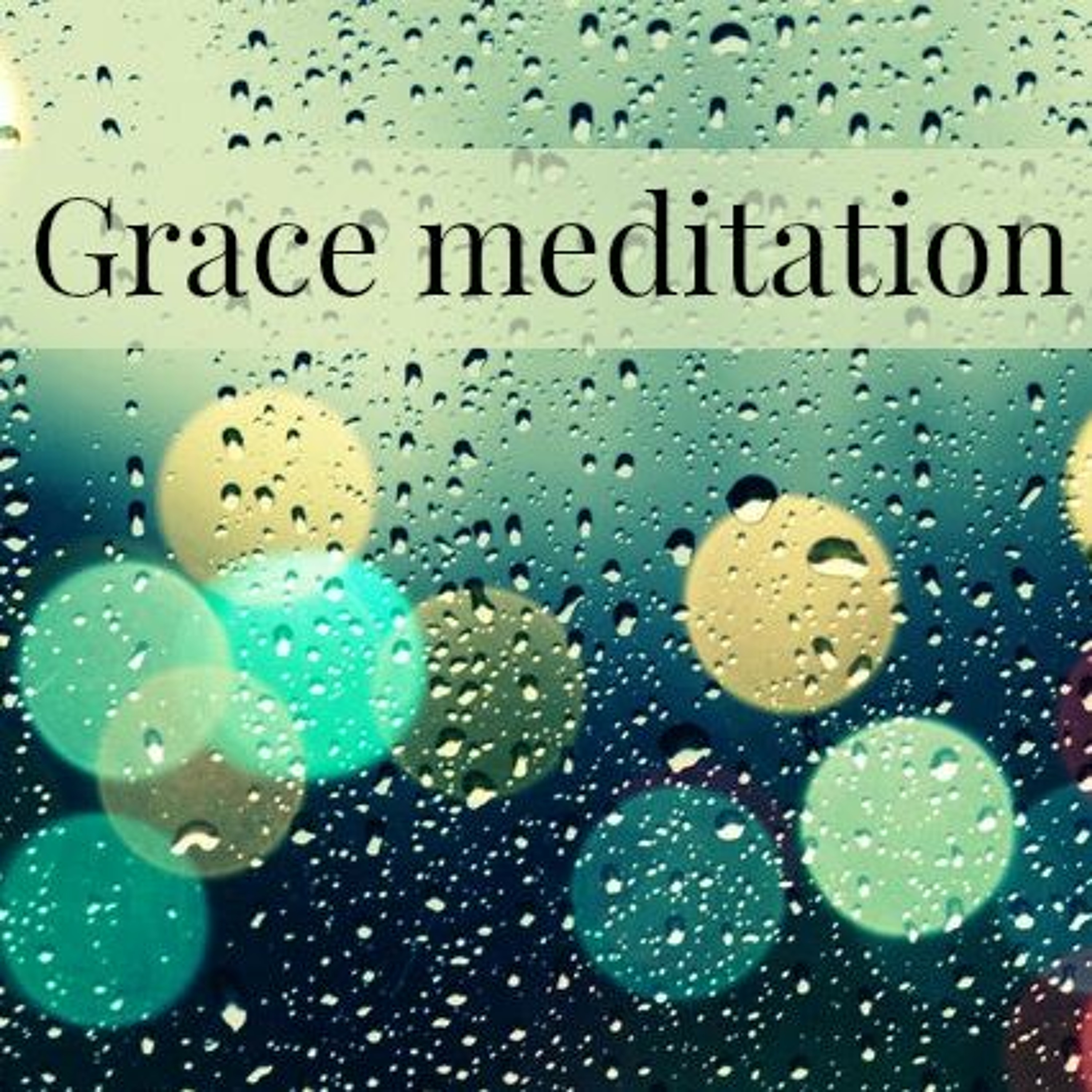 Grace meditation episode artwork